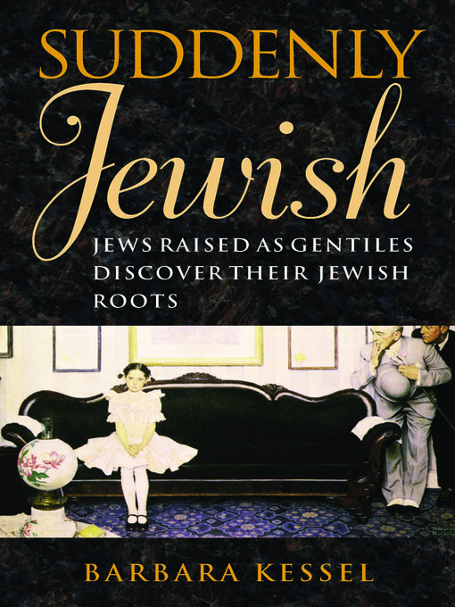 Title details for Suddenly Jewish by Barbara Kessel - Available